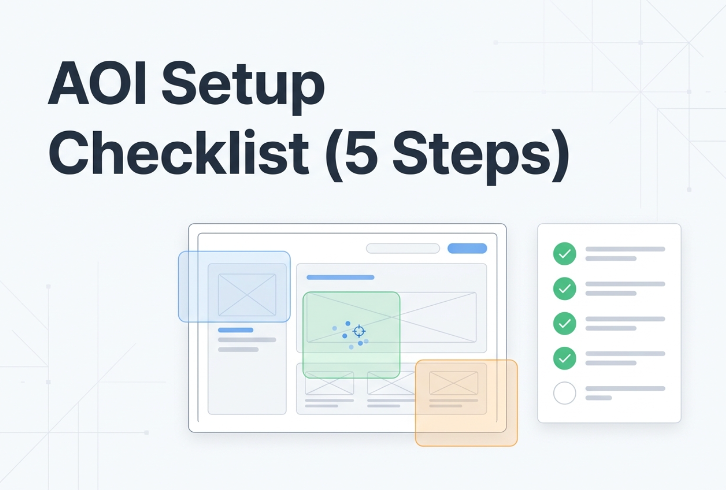 Measuring What Matters: A 5-Step Checklist for Setting Up AOIs with Eye Tracking AI